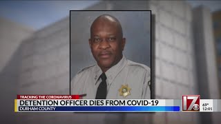 Durham County detention officer dies from COVID-19