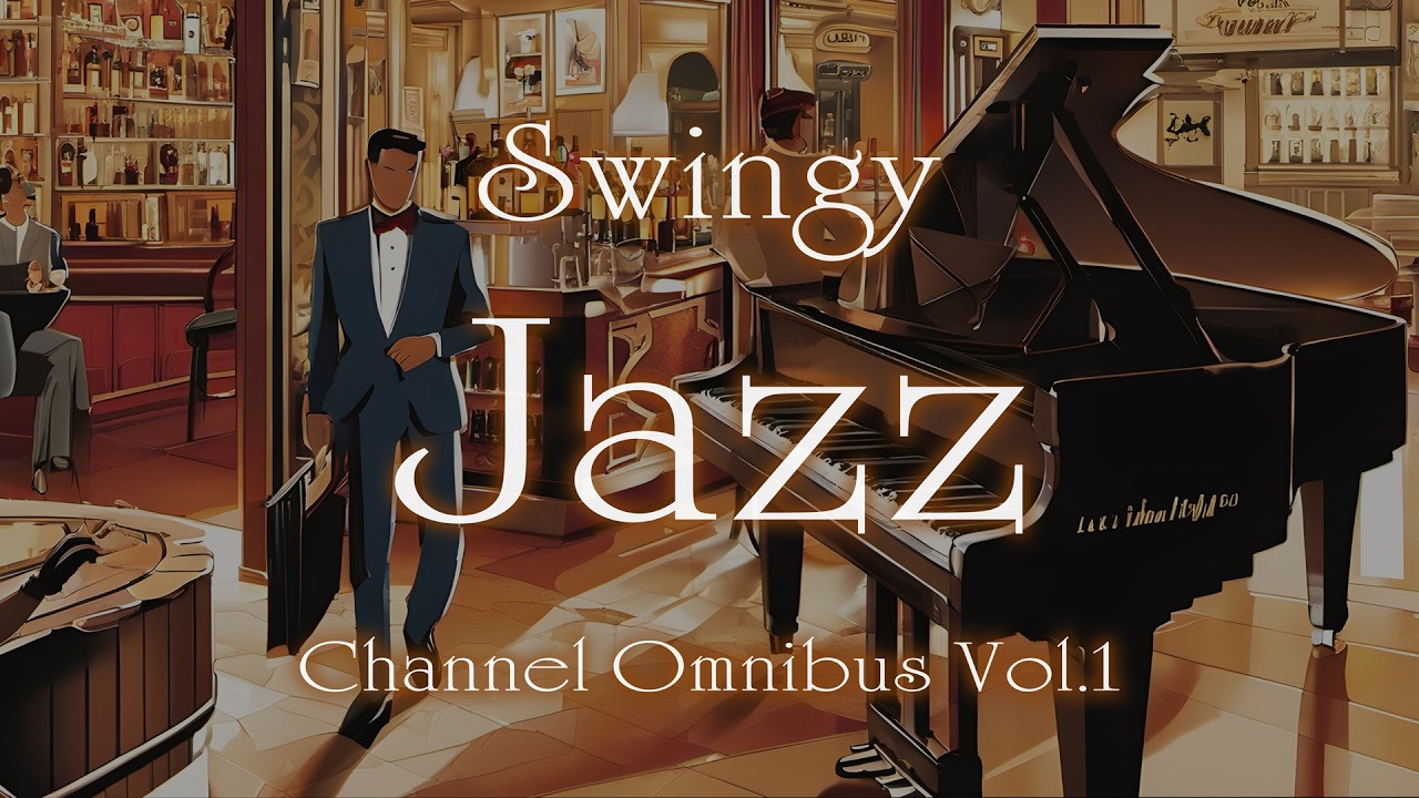 Swingy Jazz Piano BGM 「ノリの良いジャズスタンダードBGM」 途中広告無し 作業用・勉強用