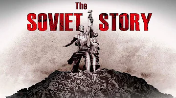 The Soviet Story (English subtitles) - KGB files reveal Nazi collaboration & Ukraine atrocities
