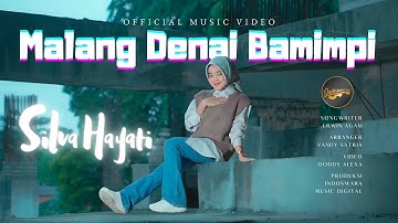 Silva Hayati - Malang Denai Bamimpi (Official Music Video) | Remix Minang Version
