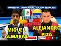 !PARTIDAZO EN TLAXCO! MEXICO VS COLOMBIA Miguel Almaraz Mex vs Alejandro Piza Col