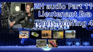 Command and Conquer Generals ZeroHour Audio Part 11 Lieutenant Eva Units briefing 4