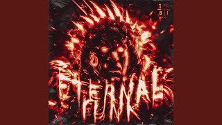 Eternal Funk (Super Slowed)