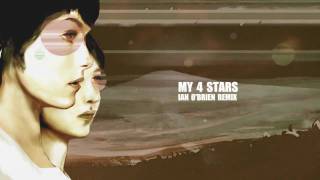 MY 4 STARS - Ian O&#39;brien Remix