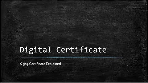 Cryptography : What is a Digital Certificate?