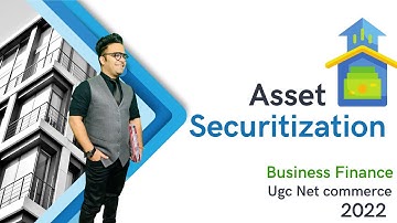 Asset Securitization || Business Finance || Paper 2 Commerce Ugc Net