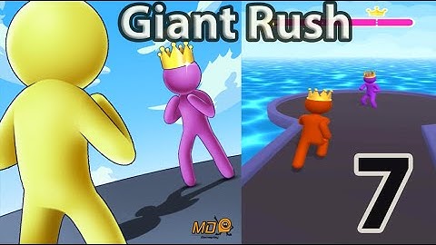Giant Rush! - Gameplay Walkthrough Part 7