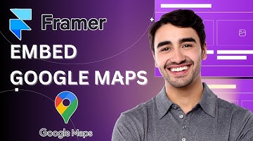 How to Add Embed Google Maps to Framer Website | Full 2025 Guide