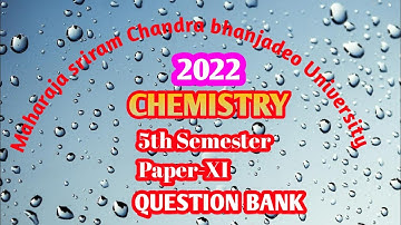 BSC 5th semester CHEMISTRY HONOURS Paper -XI QUESTION PAPER -2022 // MSCB UNIVERSITY, BPD, MBJ
