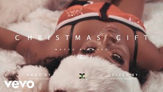 Macka Diamond - Christmas Gift (Official Music Video)