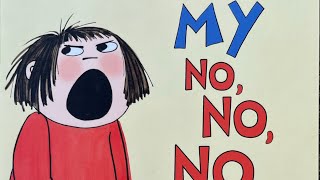 My No, No, No Day! by Rebecca Patterson