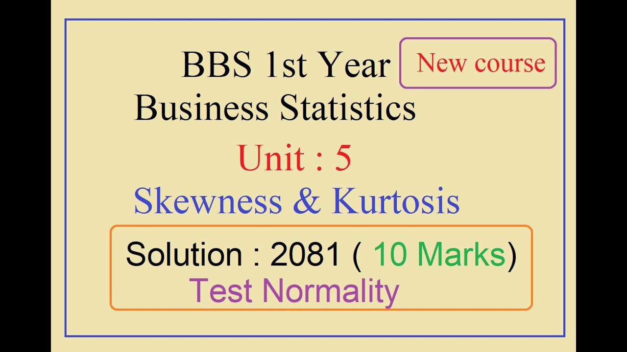 Business Statistics for BBS 1st year (T.U. Nepal) || Solution : 2081 Q.N.15 (10 Marks)