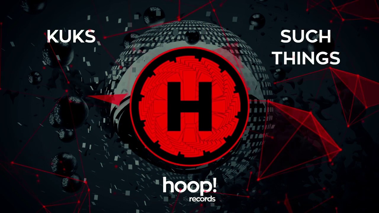 Sleduj Kuks - Such Things (Original Mix) na YouTube Sleduj Kuks - Such Things (Original Mix) na YouTube
