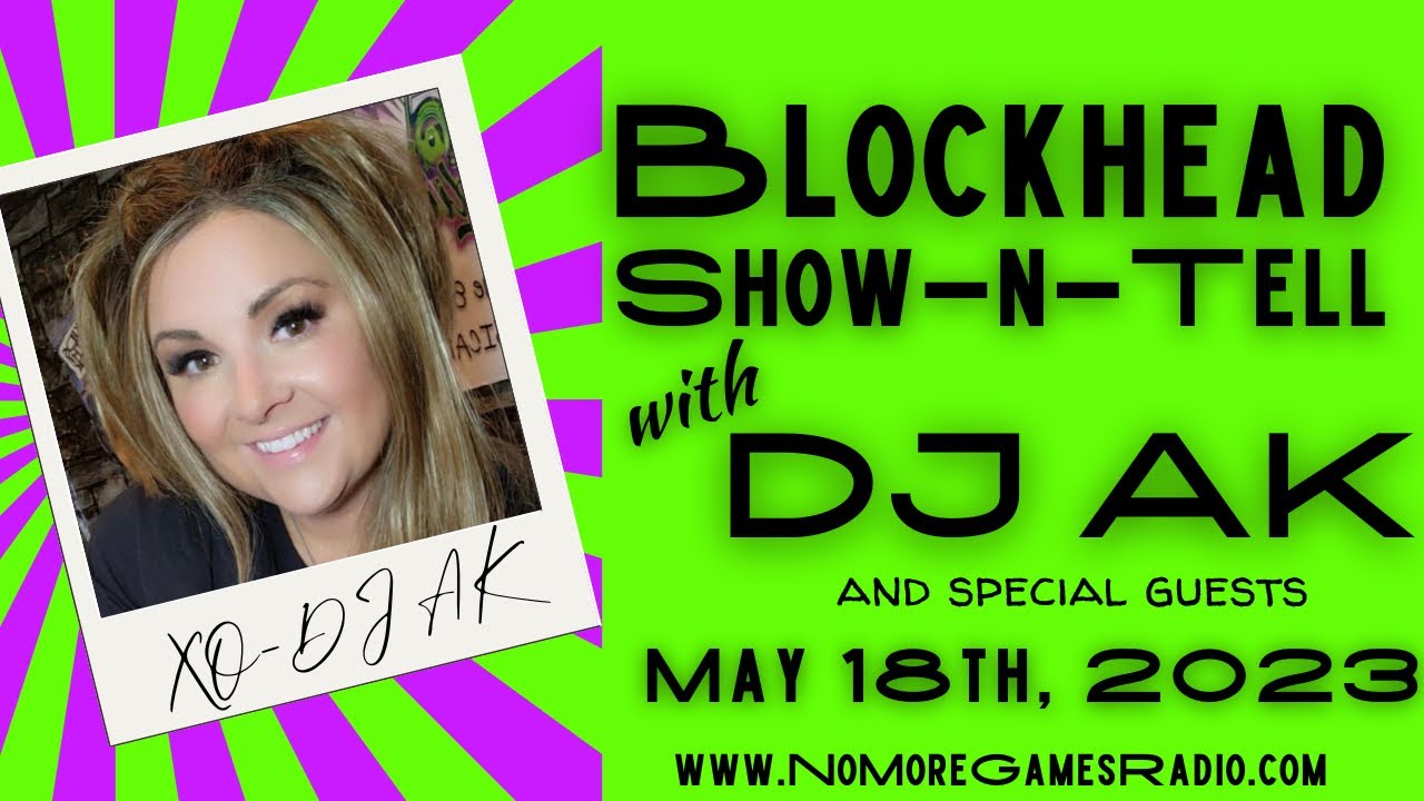 Blockhead ShownTell w/ DJ AK 5.18.2023 YouTube