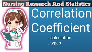 Correlation Coefficient!Types of #spearmans rank correlation Coefficient #karl Pearson #bsc nursing