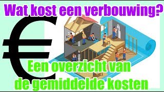 Wat kost een verbouwing? Een overzicht van de gemiddelde kosten