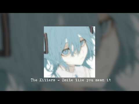 The Killers - Smile like you mean it | speed up