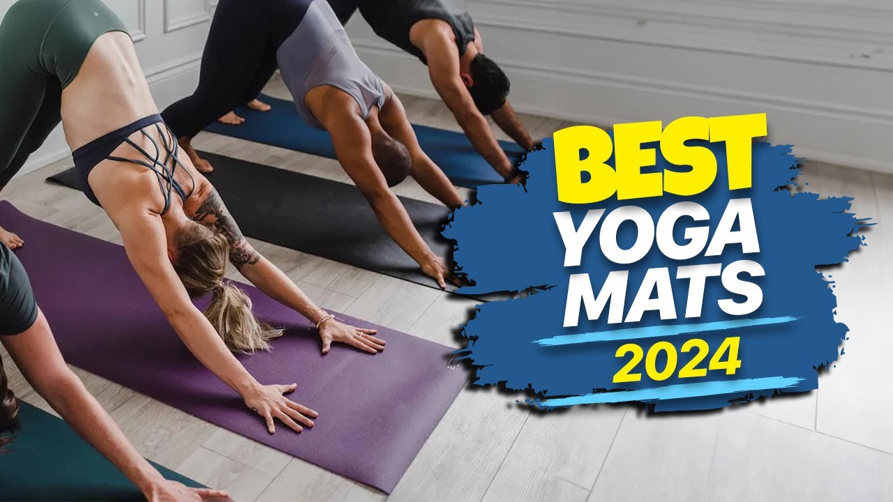 16 Best Yoga Mats in 2024 [Tested & Reviewed]