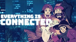 Everything is Connected - A Spoiler-Filled Addendum