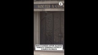Man charged after alleged threats toward Catholic church in Marple Township