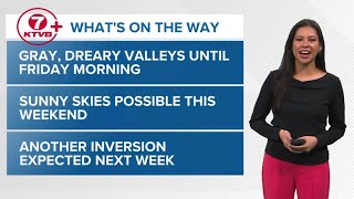 KTVB First Alert Weather+: Weekend brings slight inversion break before rebuilding