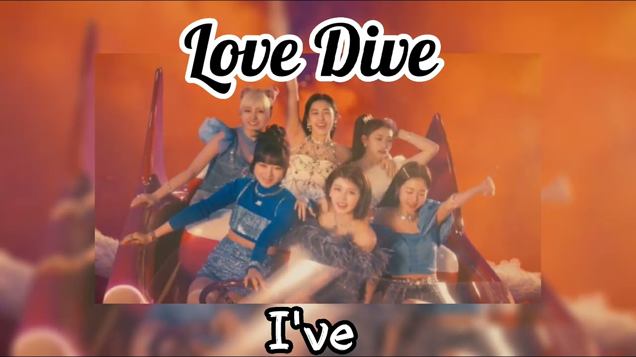 Love Dive -Ive(Speed up)