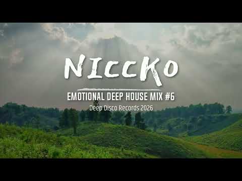 Emotional Deep House Mix #6 I Deep House, Nu Disco & Disco Pop By NICCKO