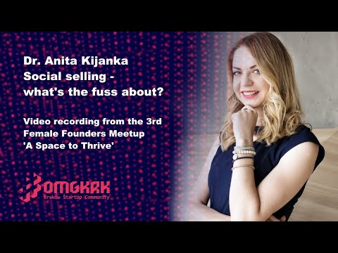 Anita Kijanka:  Social selling - what's the fuss about?