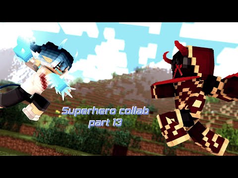 "Superhero collab" [Minecraf Animation] |Mine-Imator| {Part 13}