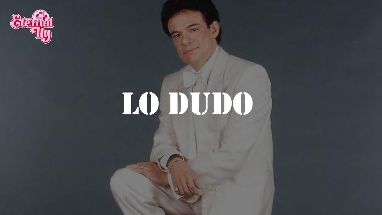 José José - Lo Dudo (Letra)