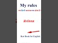 My rules meaning in hindi | My rules ka matlab kya hota hai | My rules in hindi