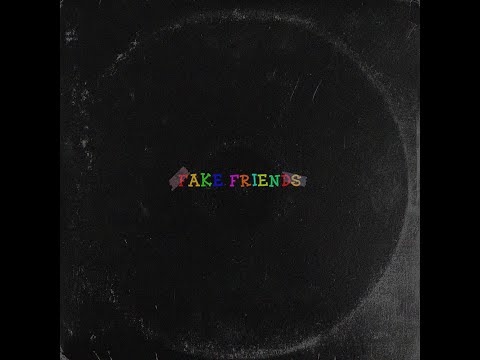 IV - Fake Friends (ft. Ravi, SORE, Jovem Mendes)