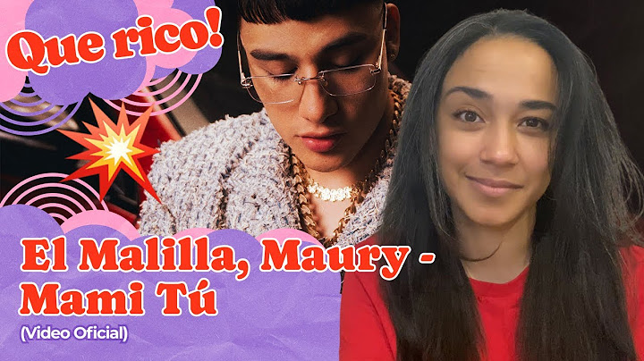 El Malilla, Maury - Mami Tú (Video Oficial) ▷ Reacción !!!