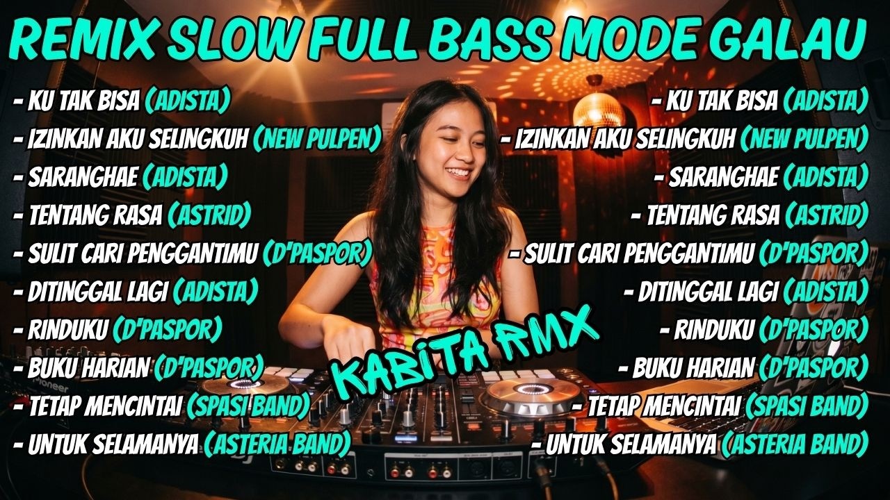KU TAK BISA - ADISTA | DJ REMIX FULL BASS VIRAL TIKTOK 2026 | Dj Slow Bass Terbaru 2026 | Kabita RMX