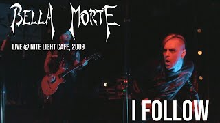 Watch Bella Morte I Follow video