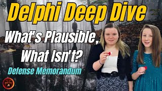 Famous DELPHI | Richard Allen Memorandum Deep Dive, What's Plausible and What Isn't Wealth