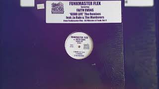 Funkmaster Flex ft.Faith Evans - Good Life (Remix ft.Ja Rule)