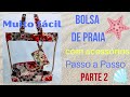 Bolsa de Praia com acessórios - Parte 2