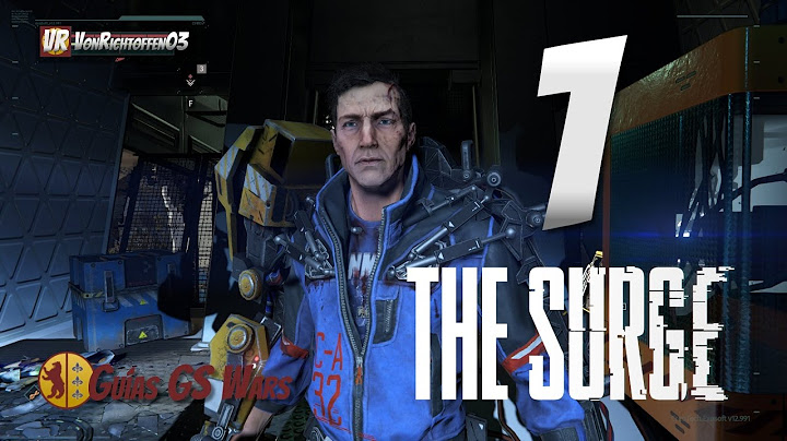 THE SURGE | 1 | Los 20 Primeros Minutos | GAMEPLAY COMENTADO
