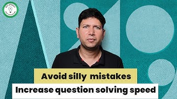 Increase your question solving speed | IIT JEE | Advanced | Manoj Chauhan