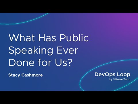 What Has Public Speaking Ever Done for Us?