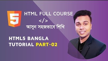 html Bangla tutorial / html5 Bangla tutorial HTML full course for beginners part-02