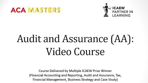 How to Pass the ICAEW ACA Audit and Assurance AA Exam