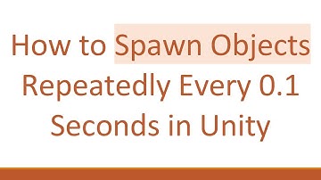 How to Spawn Objects Repeatedly Every 0.1 Seconds in Unity
