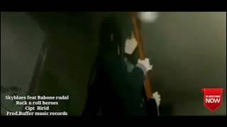 Skyblues feat Babone rudal  