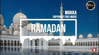 (No Copyright Music) Ramadan [Islamic Music] by MokkaMusic / Ramadan