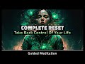 Complete reset meditation  10 minute guided meditation to reset mind