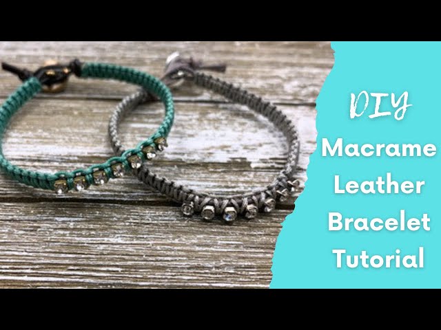 Marvelous Macrame Leather Bracelet  AllFreeJewelryMakingcom
