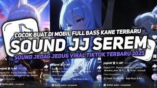 DJ SOUND V33 SOUND JJ KANE FULL BASS GACOR COCOK BUAT DI KAMAR VIRAL TIKTOK TERBARU 2025!!