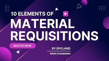Material Requisitions (MR) II 10 Elements of Piping MRs II EPCland